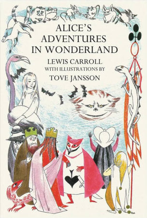 Alice's Adventures in Wonderland, Illustrated by Tove Jansson